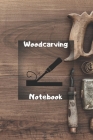 Woodcarving Notebook By Woodcarving Cover Image