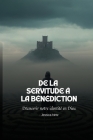 De la servitude à la bénédiction: Découvrir notre identité en Dieu By Jessica Hintz Cover Image