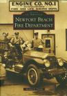 Newport Beach Fire Department (Images of America) Cover Image