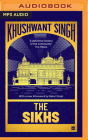The Sikhs By Khushwant Singh, Rahul Guha (Read by) Cover Image