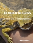 Bearded Dragons Picture Book By Sarah Freeman Cover Image