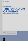 The Paradigm of Simias: Essays on Poetic Eccentricity (Trends in Classics - Supplementary Volumes #75) Cover Image