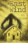The East Wind By H. G. Wilson Cover Image