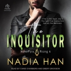 The Inquisitor By Nadia Han, Emery Erickson (Read by), Chris Chambers (Read by) Cover Image
