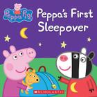 Peppa's First Sleepover (Peppa Pig) By Scholastic, EOne (Illustrator) Cover Image