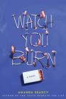 Watch You Burn Cover Image