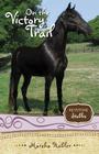 On the Victory Trail: 2 (Keystone Stables) By Marsha Hubler Cover Image
