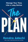 The PLAN: Manage Your Time Like a Lazy Genius Cover Image
