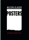 Milton Glaser Posters: 427 Examples from 1965 to 2017 Cover Image