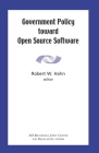 Government Policy Toward Open Source Software By Robert W. Hahn (Editor) Cover Image