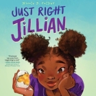 Just Right Jillian Lib/E By Nicole D. Collier, Imani Parks (Read by) Cover Image
