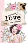 Journal it With Love: Nourish your heart with goodness Cover Image