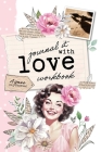 Journal it With Love: Nourish your heart with goodness By de Bezenac Cover Image