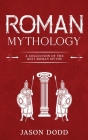 Roman Mythology: A Collection of the Best Roman Myths Cover Image
