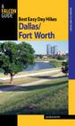 Dallas/Fort Worth (Falcon Guides Best Easy Day Hikes) By Kathryn Hopper Cover Image