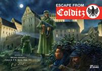 Escape from Colditz: 75th Anniversary Edition (Osprey Games) By Pat Reid, Brian Degas, Peter Dennis (Illustrator) Cover Image