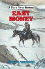 Easy Money (Black Horse Western) By Derek Rutherford Cover Image