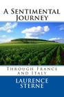 A Sentimental Journey through France and Italy By Laurence Sterne Cover Image