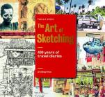 400 Years of Travel Diaries: The Art of Sketching By Pascale Argod Cover Image