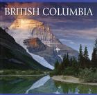 British Columbia (Canada Series - Mini) By Tanya Lloyd Kyi Cover Image
