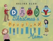 Daddy Christmas and Hanukkah Mama By Selina Alko Cover Image