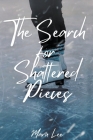 The Search for Shattered Pieces Cover Image