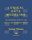 Logical Data Modeling: An Introduction to the Entity-Relationship Model Cover Image