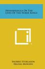 Heimskringla or the Lives of the Norse Kings By Snorre Sturlason, Erling Monsen (Editor) Cover Image