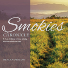 Smokies Chronicle: A Year of Hiking in Great Smoky Mountains National Park Cover Image