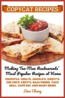 Copycat Recipes: Making Tex-Mex Restaurants' Most Popular Recipes at Home ***Black and White Edition*** Cover Image