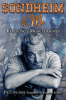 Sondheim & Me: Revealing a Musical Genius By Paul Salsini Cover Image