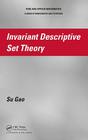 Invariant Descriptive Set Theory (Pure and Applied Mathematics) Cover Image