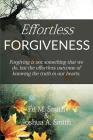Effortless Forgiveness By Joshua a. Smith, Ed M. Smith Cover Image