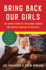 Bring Back Our Girls: The Untold Story of the Global Search for Nigeria's Missing Schoolgirls By Joe Parkinson, Drew Hinshaw Cover Image