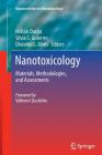 Nanotoxicology: Materials, Methodologies, and Assessments (Nanomedicine and Nanotoxicology) Cover Image
