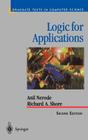 Logic for Applications (Texts in Computer Science) By Anil Nerode, Richard A. Shore Cover Image