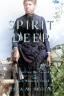 Spirit Deep: Recovering the Sacred in Black Women's Travel (Studies in Religion and Culture) By Tisha M. Brooks Cover Image