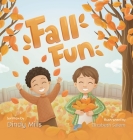 Fall Fun By Dindy Mills, Elizabeth Salem (Illustrator) Cover Image