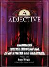 A is for Adjective: Volume One, An American English Encyclopedia to its Syntax and Grammar: English/Turkish Grammar Handbook (Color Hardco Cover Image