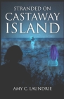 Stranded on Castaway Island Cover Image