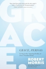 Grace, Period.: Living in the Amazing Reality of Jesus’ Finished Work Cover Image