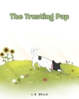 The Trusting Pup By L. R. Wells Cover Image