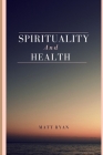 Spirituality and health Cover Image