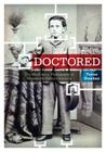Doctored: The Medicine of Photography in Nineteenth-Century America By Tanya Sheehan Cover Image