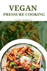 Vegan Pressure Cooking Cover Image