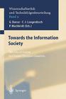Towards the Information Society: The Case of Central and Eastern European Countries (Ethics of Science and Technology Assessment #9) By G. Banse (Editor), D. Uhl (Editorial Board Member), C. J. Langenbach (Editor) Cover Image