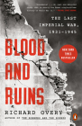 Blood and Ruins: The Last Imperial War, 1931-1945 Cover Image