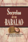 Secretos de un Babalao: Revelaciones de la vida secreta del mundo del ocultismo By Clemente Orlando Oviedo Cover Image