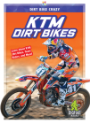 Ktm Dirt Bikes By R. L. Van Cover Image
