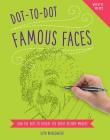 Dot-To-Dot: Famous Faces: Join the Dots to Reveal the Great History-Makers Cover Image